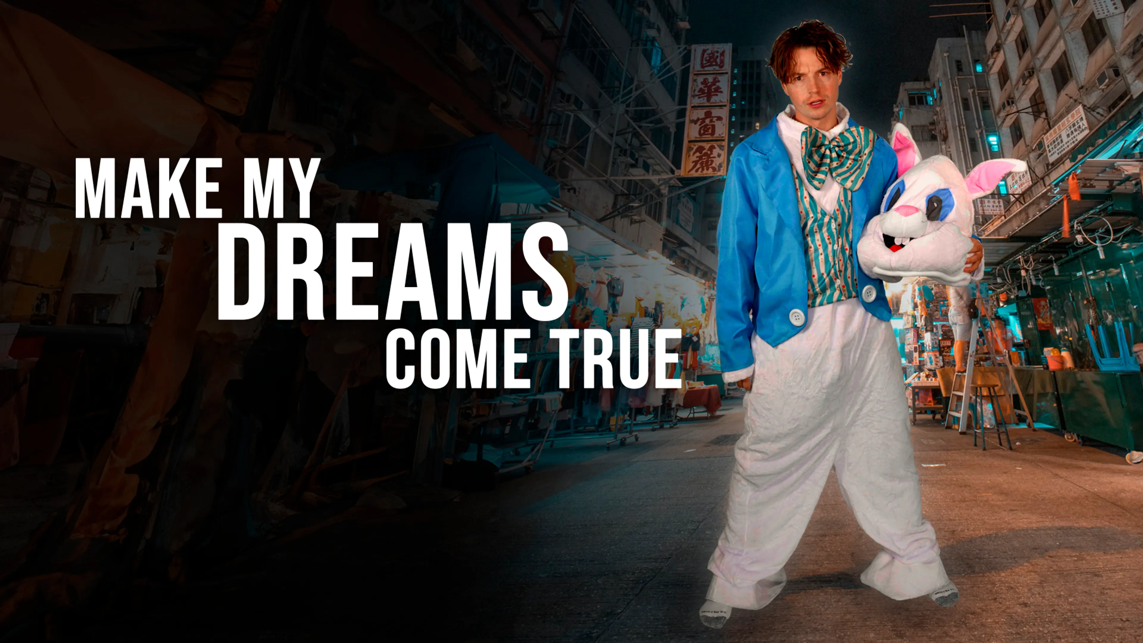 Make My Dreams Come True poster